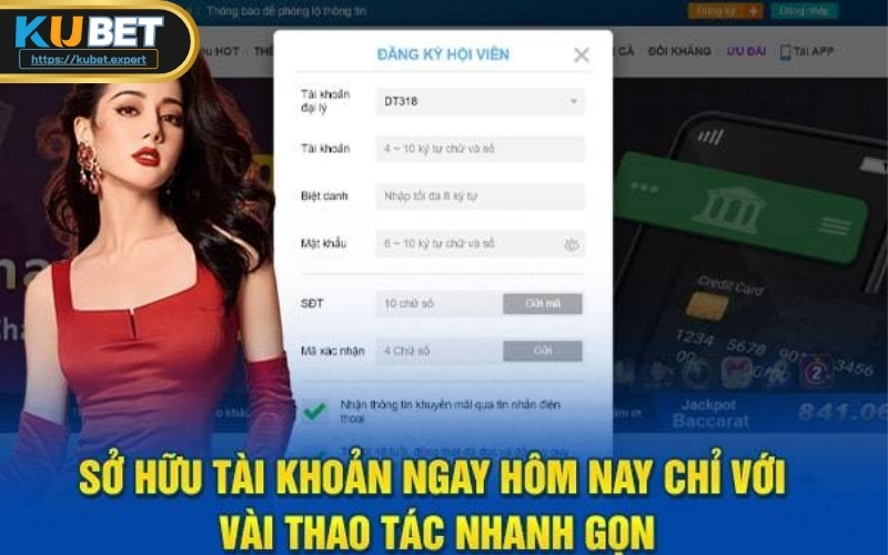 Thao tác đăng ký Kubet đơn giản, dễ thực hiện